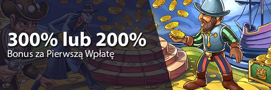 Fontan: 300% lub 200% za Pierwszą Wpłatę